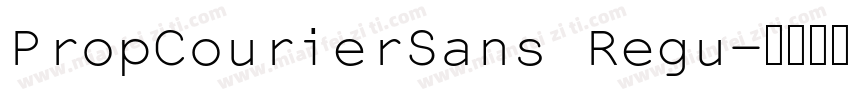 PropCourierSans Regu字体转换